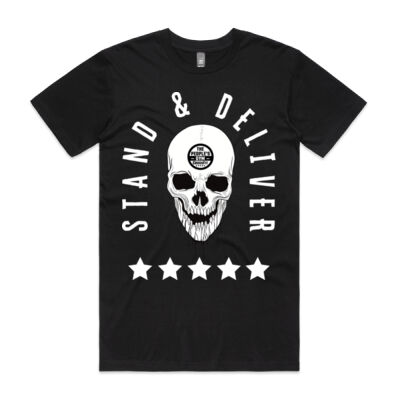 Stand & Deliver T Shirt  Thumbnail